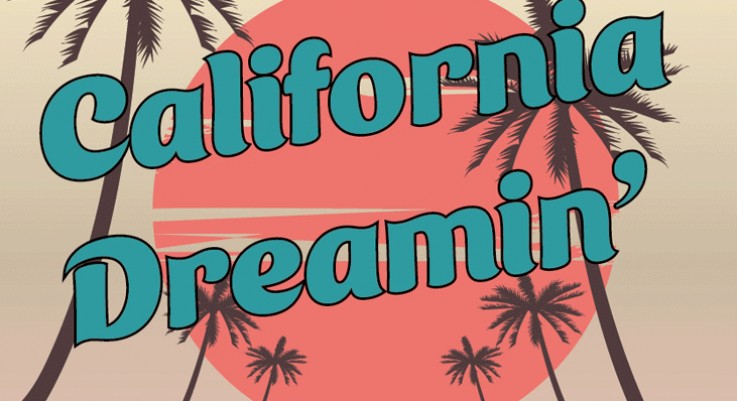 California Dreamin'